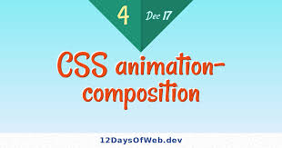 css animation composition 12 days of web