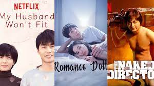 7 Japanese Erotic Movies and Series on Netflix: My Husband Won't Fit,  Romance Doll, The Naked Director and More | Leisurebyte