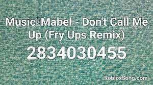 100 roblox music codes ids 2020 2021. Roblox Song Id Don T Call Me Up