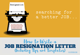 How To Write A Job Resignation Letter Including Tips And Templates
