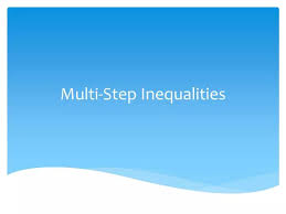Multi Step Inequalities Powerpoint