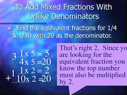 Now you can subtract the numerators and place that result over the common denominator. Adding Mixed Numbers With Unlike Denominators Ppt Download