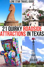 weird roadside attractions in texas