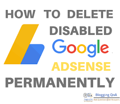 How To Delete Disabled Adsense Account Permanently In 1 Minute