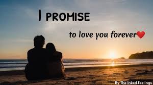 i promise to love you forever the