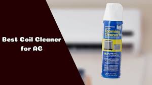 best coil cleaner for ac top five