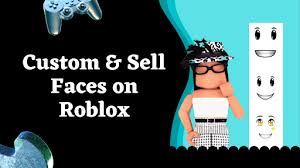 roblox faces complete customize and