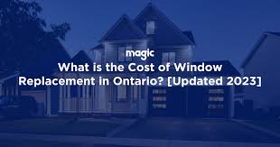 Cost Of Window Replacement In Ontario