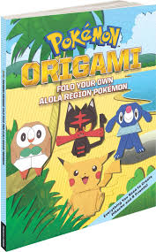 Pokémon Origami: Fold Your Own Alola Region Pokémon: The Pokemon Company  International: 9781604381979: Amazon.com: Books