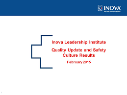 Inova Leadership Institute Quality Update And Safety Culture