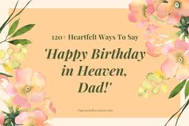 happy birthday dad in heaven wishes