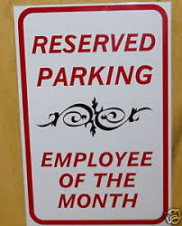 Details About Employee Of The Month Parking Sign Reserved
