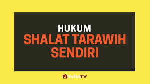 Panduan juga disertakan dengan ejaan rumi. Hukum Shalat Tarawih Sendiri Tata Cara Shalat Tarawih Di Rumah Poster Dakwah Yufid Tv Youtube
