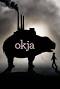 Okja from www.flicks.co.uk