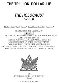 phoenix journal the trillion dollar lie the holocaust vol 