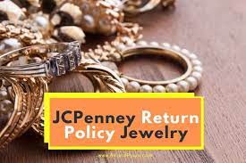 jcpenney return policy jewelry no