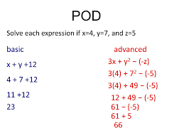 Pod Solve Each Expression If X 4 Y 7 And Z 5 Basicadvanced