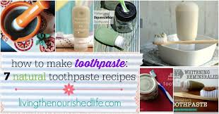 how to make toothpaste 7 all natural