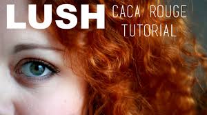 Lush Henna Caca Rouge Before And After Tutorial