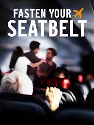 fasten your seatbelt where to watch