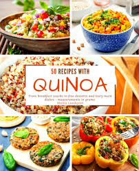10 gourmet fine dining desserts recipes. 50 Recipes With Quinoa From Breakfast Snacks To Fine Desserts And Tasty Main Dishes Measurements In Grams Lundqvist Mattis 9781986057660 Amazon Com Books