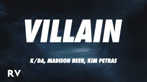 K/DA - VILLAIN (Lyrics) ft. Madison Beer, Kim Petras - YouTube