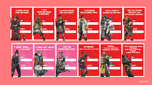 Maybe you would like to learn more about one of these? I Made Some Print Out Apex Valentines Day Cards For Everyone Apexlegends