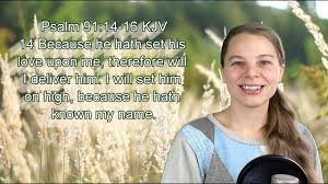 Psalm 91:14-16 KJV - Pt.6, Protection - Scripture Songs - YouTube
