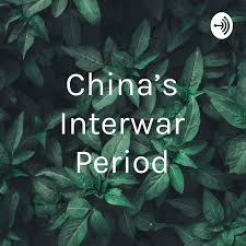 China’s Interwar Period
