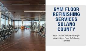 gym floor refinishing solano county
