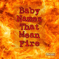101 baby names that mean fire for s