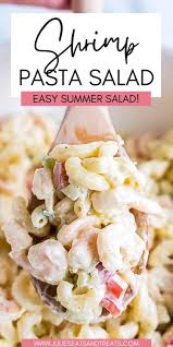 shrimp pasta salad julie s eats