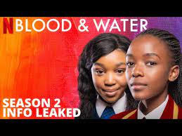 Due to technical issues, several links on the website. Blood And Water Season 2 Release Date New Cast Youtube