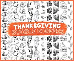 Thanksgiving Doodle Borders Thanksgiving Borders Doodle Borders Turkey Border Cornucopia Mayflower Gourd Border Leaves Border