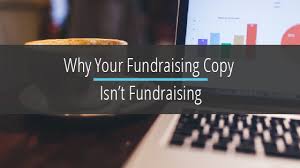 Why Your Fundraising Copy Isnt Fundraising The Storytelling Non