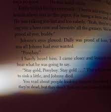 The allusion to robert frost's poem nothing gold can stay is a significant moment in the story. Stay Gold Ponyboy Stay Gold Ponyboy Quote Words Stay Gold Poem
