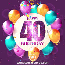 happy 40th birthday gif 7839