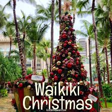Waikiki Christmas Events Dining 2019 Go Visit Hawaii