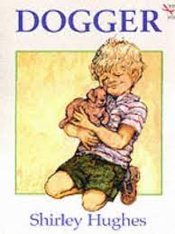 Dogger - Hughes, Shirley: 9780099267096 - AbeBooks