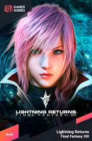 Start transforming your game's economy and increase your bottom line. Lightning Returns Final Fantasy Xiii Guide Gamer Guides