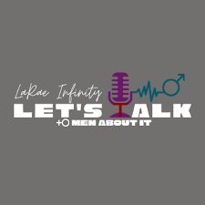 Let's Talk To Men About It Podcast