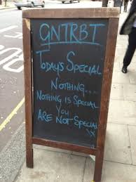 A bar sign was used to teach rude customers lesson and it worked instantly. 18 Funny Restaurant Signs