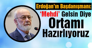 Erdoğan'ın Başdanışmanı: Mehdi Gelsin Diye Ortamı Hazırlıyoruz!