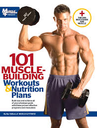 101 muscle building workouts