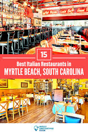 15 best italian restaurants in myrtle