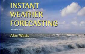 Instant Weather Forecasting By Alan Watts Amazon Ae