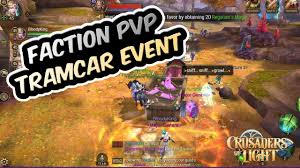 Tramcar Event Faction Pvp Crusaders Of Light