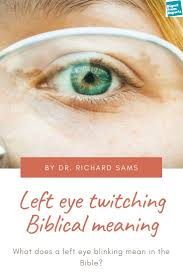 When your eyelid is twitching, you might think if you have a twitching eyelid and your eyes feel gritty or dry, consult your eye doctor for an evaluation. Left Eye Twitching Biblical Meaning What Does A Left Eye Blinking Mean In The Bible Eye Twitching Left Eye Twitching What Causes Eye Twitches