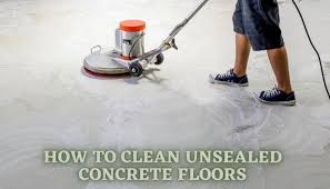 How To Clean Unsealed Concrete Floors