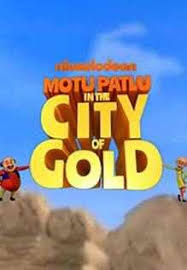 Read kidzworld's review of dora and the lost city of gold. Motu Patlu In The City Of Gold Movie Showtimes Review Songs Trailer Posters News Videos Etimes